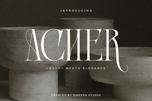 Acher: Elevating Visual Identity with Elegant Luxury Serif Typography