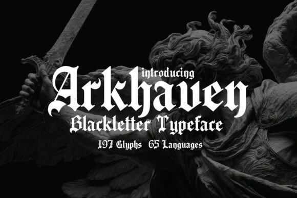 Arkhaven: Elevating Design with Authentic Gothic Typography