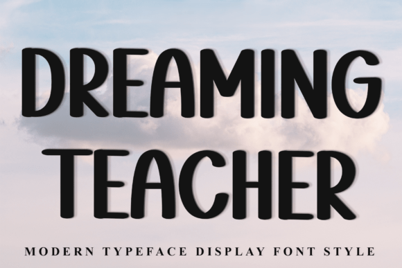 Dreaming Teacher Font: Warmth for Creative Projects