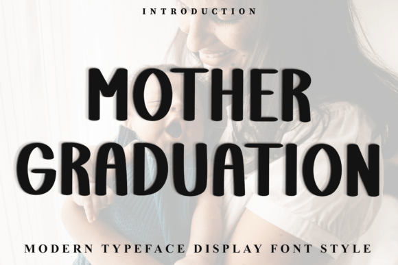Evaluating the Mother Graduation Font for Creative Projects