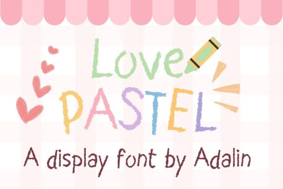 Love Pastel Font: Beauty Meets Function