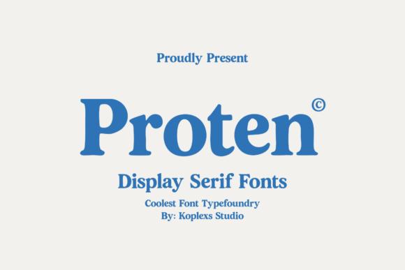 Proten: Bold Elegant Display Serif for Premium Design