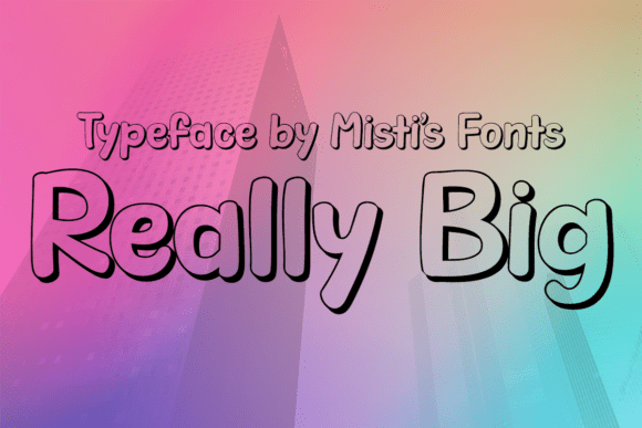Really Big: Bold Cartoon Typography for Impact