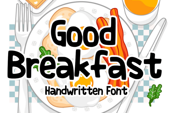 Why Good Breakfast Font Transforms Packaging and Creative Projects